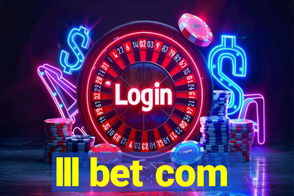 lll bet com
